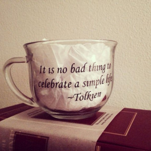 Tolkien.Quotes Coffee, Book Quotes Hobbit, Hobbit Quotes, Lord Of The ...