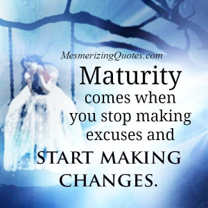 Maturity is learning to forgive. Lend a helping hand & also try to ...