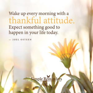 Wake up with a thankful attitude by Joel Osteen