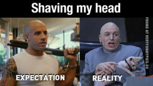 funny picture shaving my head expectations vs reality