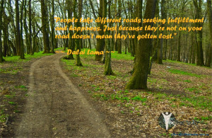 Choose your own path but be happy and respectful with every one else's ...