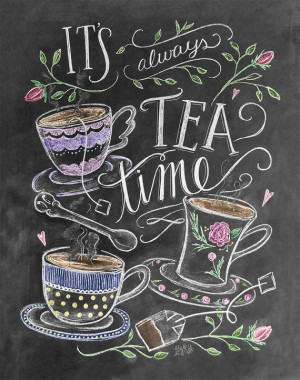 Tea Lover Gift It's Always Tea Time Tea Party (for the kitchen) by ...