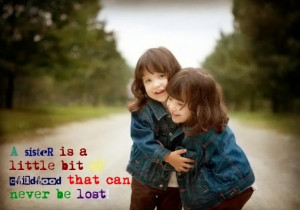 my sister love quote sister deborah moggach cute sisters