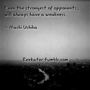 Itachi Uchiha Quotes Tumblr