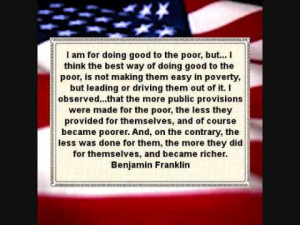 Founding Father Benjamin Franklin quote - doing good to the poor ...
