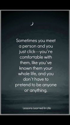 Soul mates: Sometimes you meet a person and you just click - you're ...