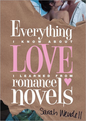 ... Know about Love I Learned from Romance Novels