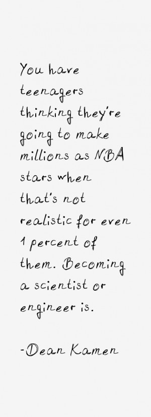 Dean Kamen Quotes & Sayings