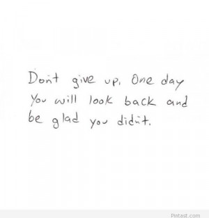 Don’t give up tumblr quote