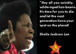 Facebook meme quotes Sheila Jackson Lee saying 'wrinkly... has-beens ...