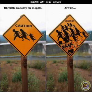 illegal mexican immagrants funny sign photo signs_of_the_times.jpg