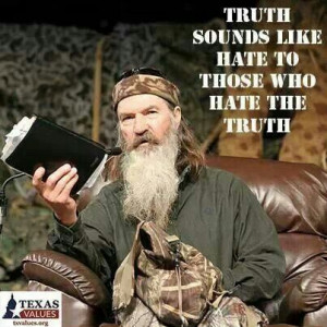 truth sounds like hate to those who hate the truth