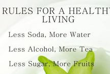 Healthy Living Quotes / by Stay Well Eating Right