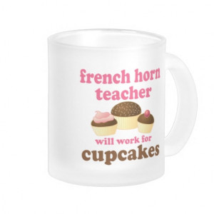 Funny French Horn Teacher Mugs