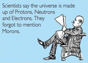 science morons More Funny Quotes & Pictures That'll Make You Laugh
