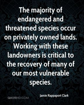 The majority of endangered and threatened species occur on privately ...