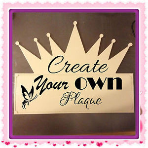 ... -Design-your-own-crown-wall-plaque-gift-quote-name-door-plaque