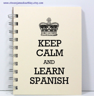 Keep Calm And Love Your Family In Spanish Spanish keep calm journal