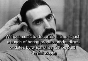 Words Of Wisdom From Frank Zappa