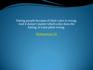 Inspirational Quotes On Racism