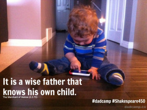 Shakespeare’s Best Quotes About Fatherhood #Shakespeare450