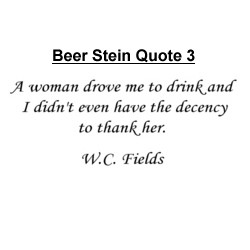 Famous Quote Beer Stein Personalized