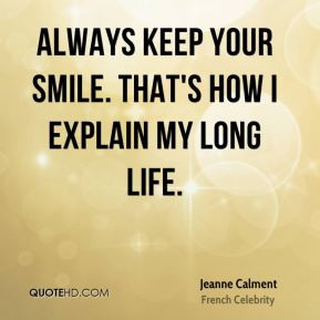 Jeanne Calment Top Quotes