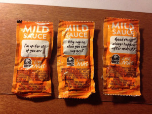 These Taco Bell sauce quotes look like they were written by rapists