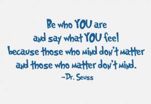 Be Who You Are Dr. Seuss Vinyl Wall Decal Quote/ Children- Nursery ...