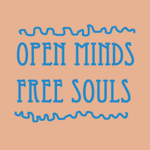 quote #saying #open mind #free soul #freedom