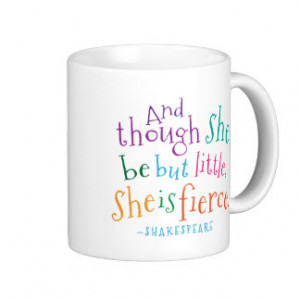 Shakespeare Quote She Is Fierce Classic White Coffee Mug