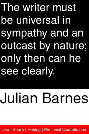 ... outcast by nature; only then can he see clearly. #quotations #quotes