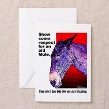 WARNING MESS WITH MY MULE gif Greeting Card for