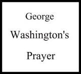 George Washington’s Prayer ”