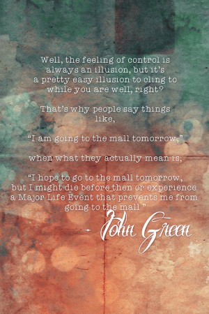 Control - John Green Quote by romancer