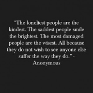 Loneliness Is Always With Me…