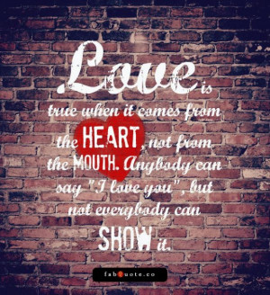 True love comes from the heart quote