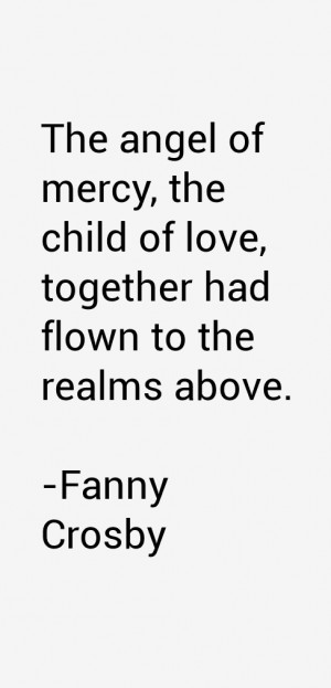 Fanny Crosby Quotes & Sayings