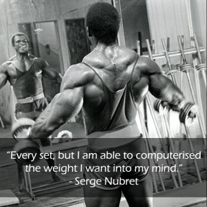 Serge Nubret Quotes #7