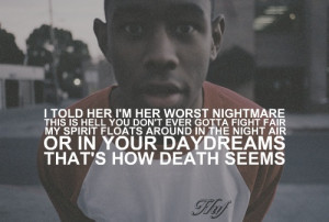 Tyler the Creator Quotes About Life