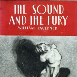 ... Sound and the Fury Book Quotes - 12 Quotes from The Sound and the Fury