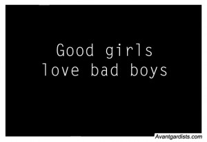 Cute And Good Girl Bad Boy Quotes