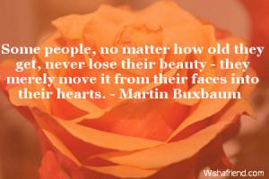 Some people, no matter how old they get, never lose their beauty ...