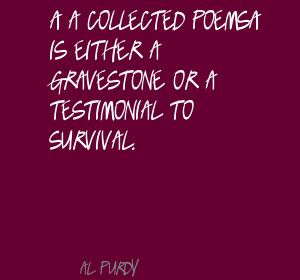 Al Purdy 39 s quote 4
