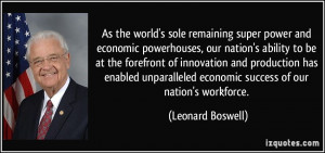 As the world's sole remaining super power and economic powerhouses ...