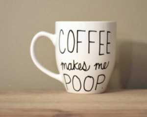 ... mug, funny gift, just because gift, funny coffee mug, funny mugs