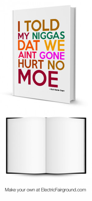 Rich Homie Quan Quotes