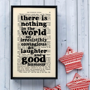 Charles Dickens Quote on framed vintage book page - laughter and good ...