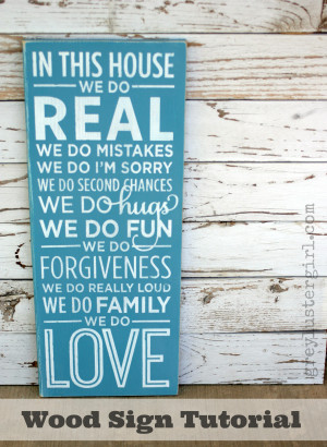 In This House We Do Family Wood Sign Tutorial