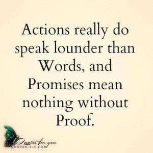 Actions versus words.